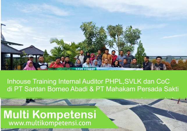 Internal Auditor PHPL, SVLK & CoC, PT Santan Borneo Abadi & PT Mahakam