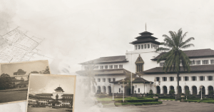Sejarah Gedung Sate dan Fakta Unik yang Jarang Diketahui